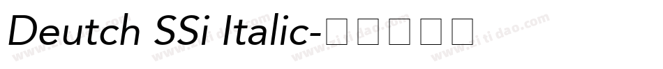 Deutch SSi Italic字体转换